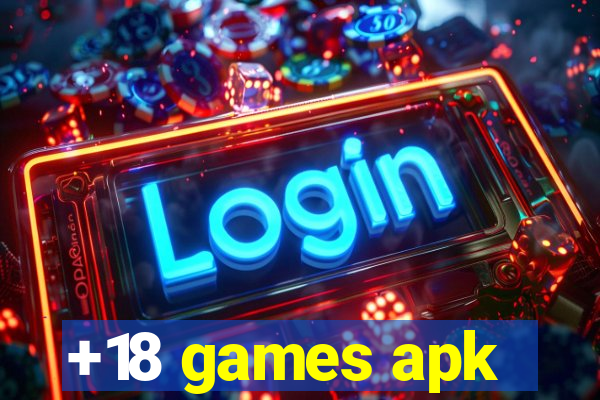 +18 games apk